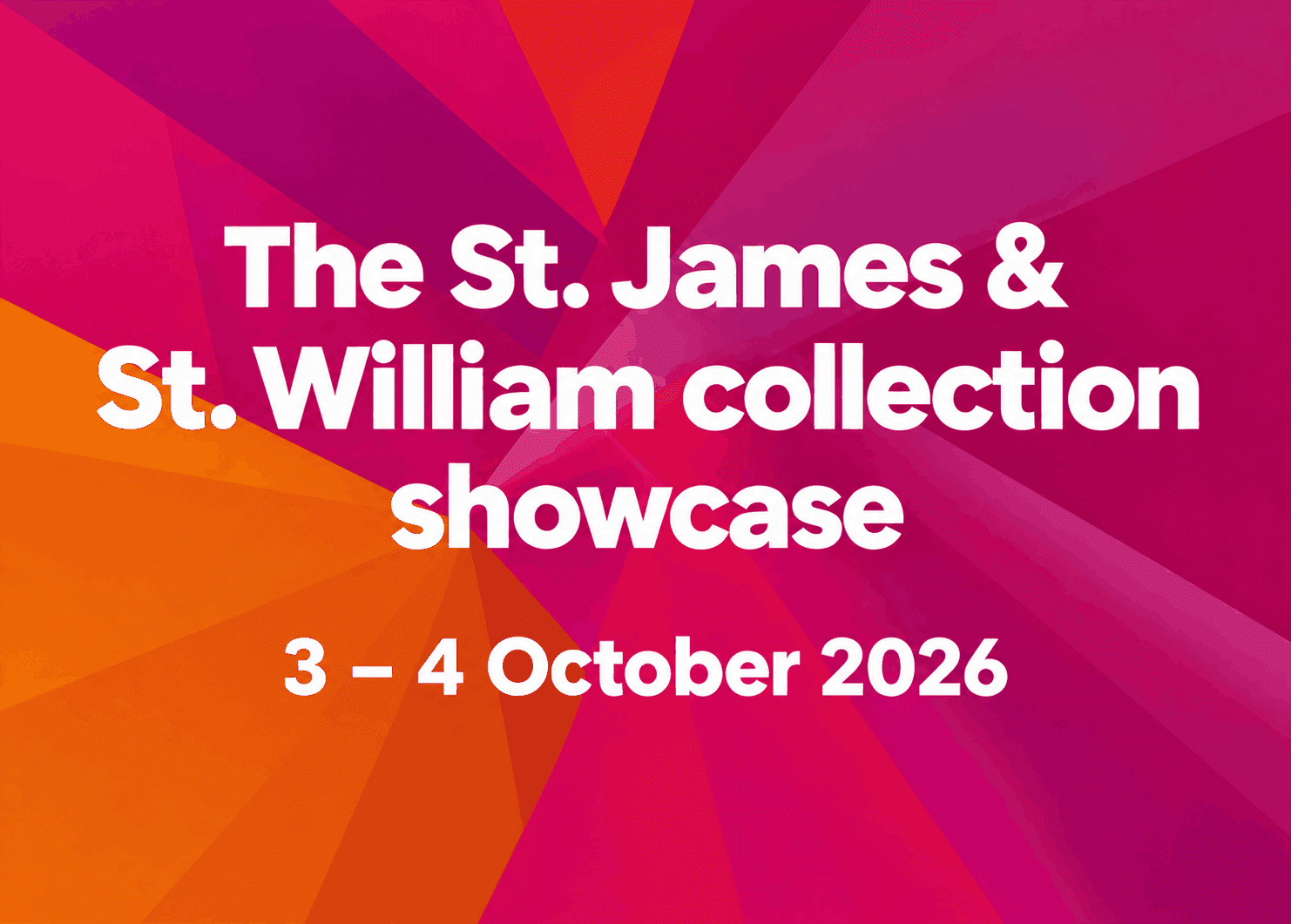 The St. James & St. William London Collection